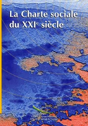 La Charte Sociale Du Xxieme Siecle. Colloque Organise Par Le Secretariat General Du Conseil De L'Europe book
