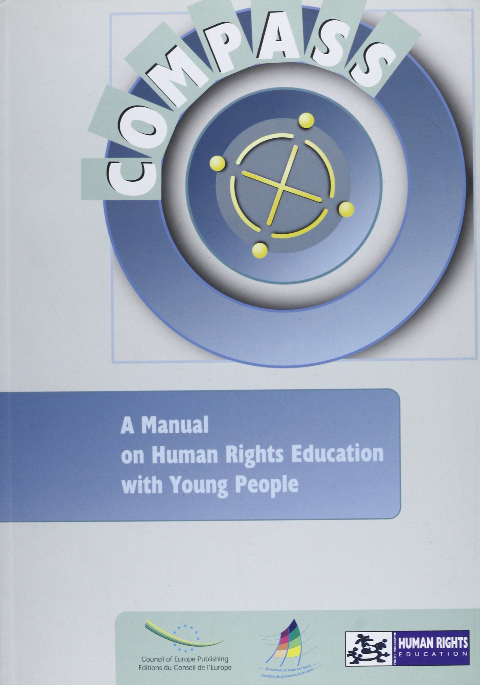 Compass - A manual on Human Rights Education with young people (2002) Business, Finance & Career