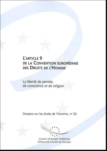 L'article 9 de la Convention Européenne des Droits de l'Homme: La liberté de pensée, de conscience et de religion book