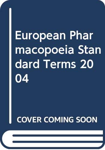 European Pharmacopoeia Standard Terms 2004 Medicine