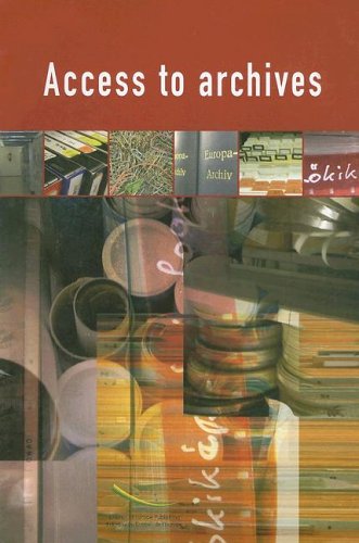 Access to Archives: A Handbook of Guidelines for Implementation of Recommendation No R200013 on a European Policy on Access to Archives book