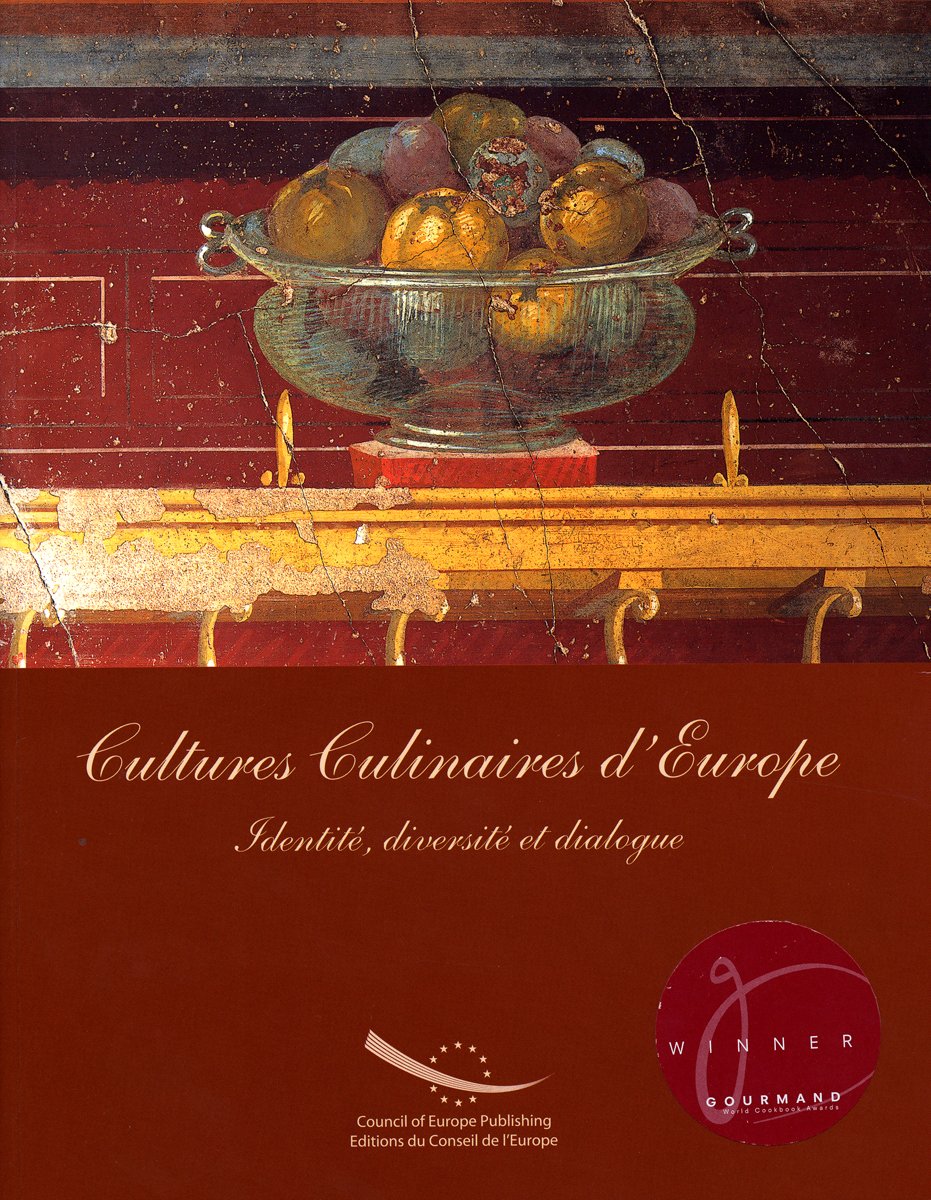 Cultures Culinaires En Europe: Indentite Diversite Dialogue 31/01/2006: Identité, diversité et dialogue Social Sciences