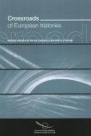 Crossroads of European Histories: Multiple Outlooks on Five Key Moments in the History of Europe Social Sciences