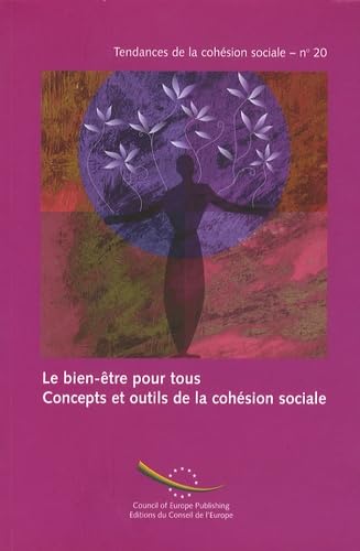 Well-Being for All - Concepts and Tools for Social Cohesion (Trends in Social Cohesion N 20) (2009) (Trends in Social Cohesion/ Tendances De La Cohesion Sociale, Band 20) Business, Finance & Career