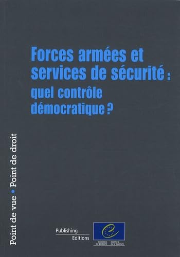 Forces armées et services de sécurité : quel contrôle démocratique ? Business, Finance & Career