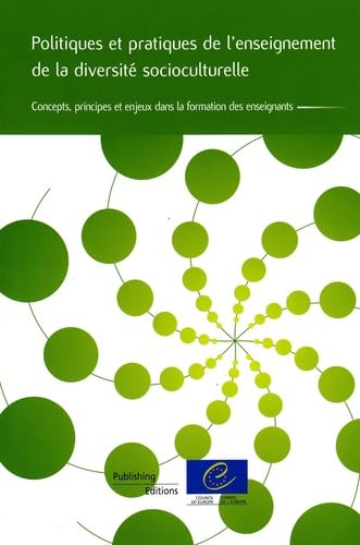 Politiques et pratiques de l'enseignement de la diversité socioculturelle : concepts, principes et enjeux dans la formation des enseignants Social Sciences