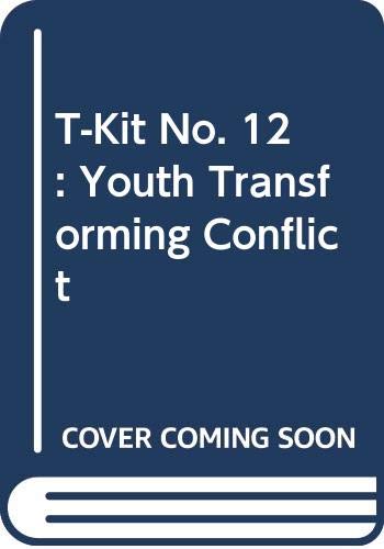T-Kit No. 12: Youth Transforming Conflict Social Sciences