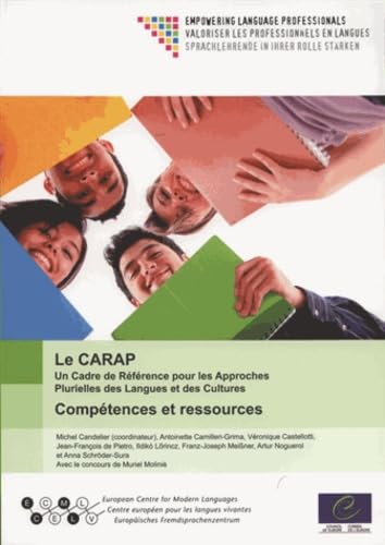 Le Carap, Un Cadre De Référence Pour Les Approches Plurielles Des Langues Et Des Cultures: Compétences Et Ressources Books