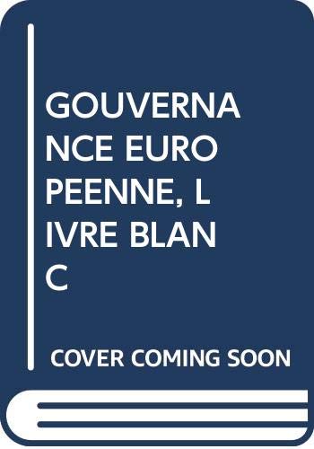 Gouvernance Europeenne, Livre Blanc book