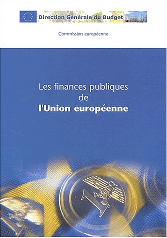 Les finances publiques de l'union europeenne (troisième édition) book