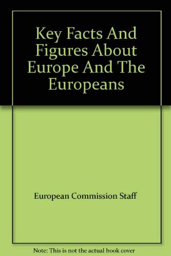 Key Facts and Figures : About Europe and the Europ Books