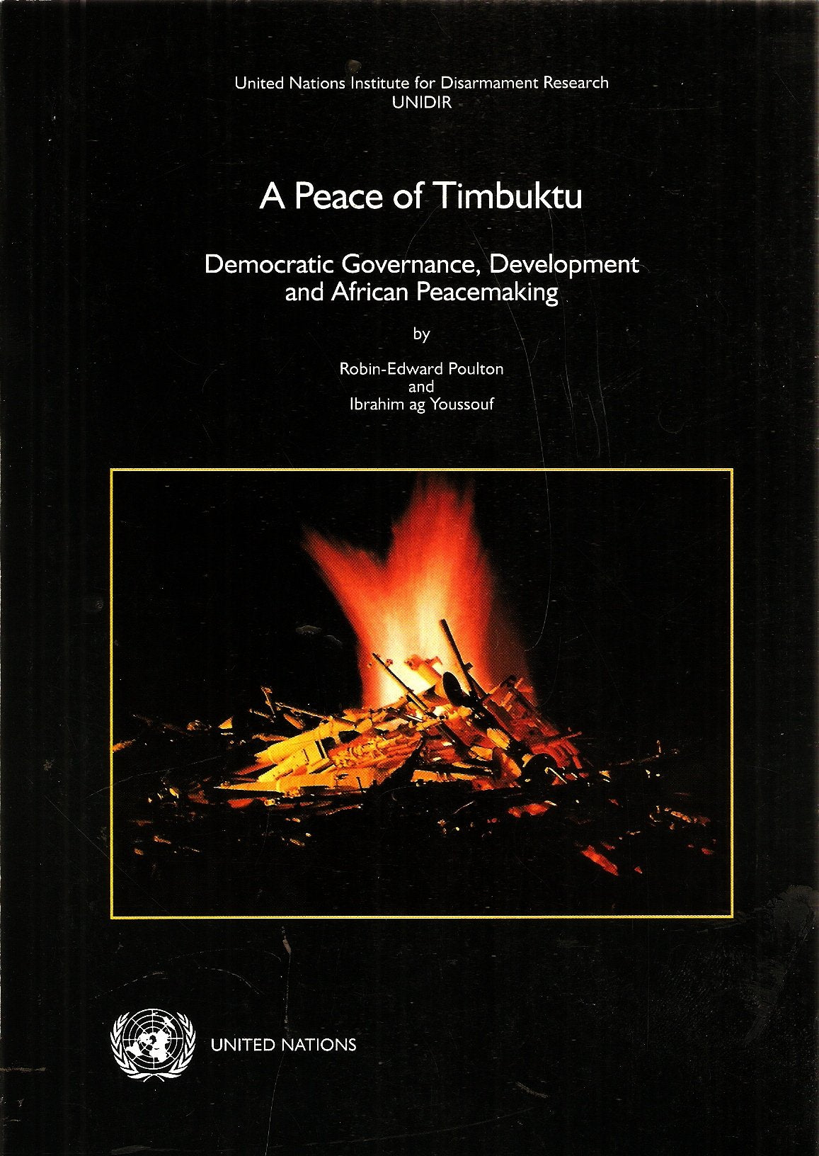 A Peace of Timbuktu: Democratic Governance, Development and African Peacemaking Reference Books