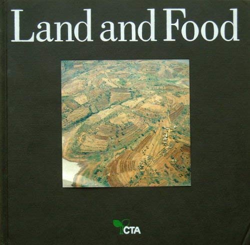 Land and Food. The Challenge of Sustainable Agriculture in the Tropics Business, Finance & Career