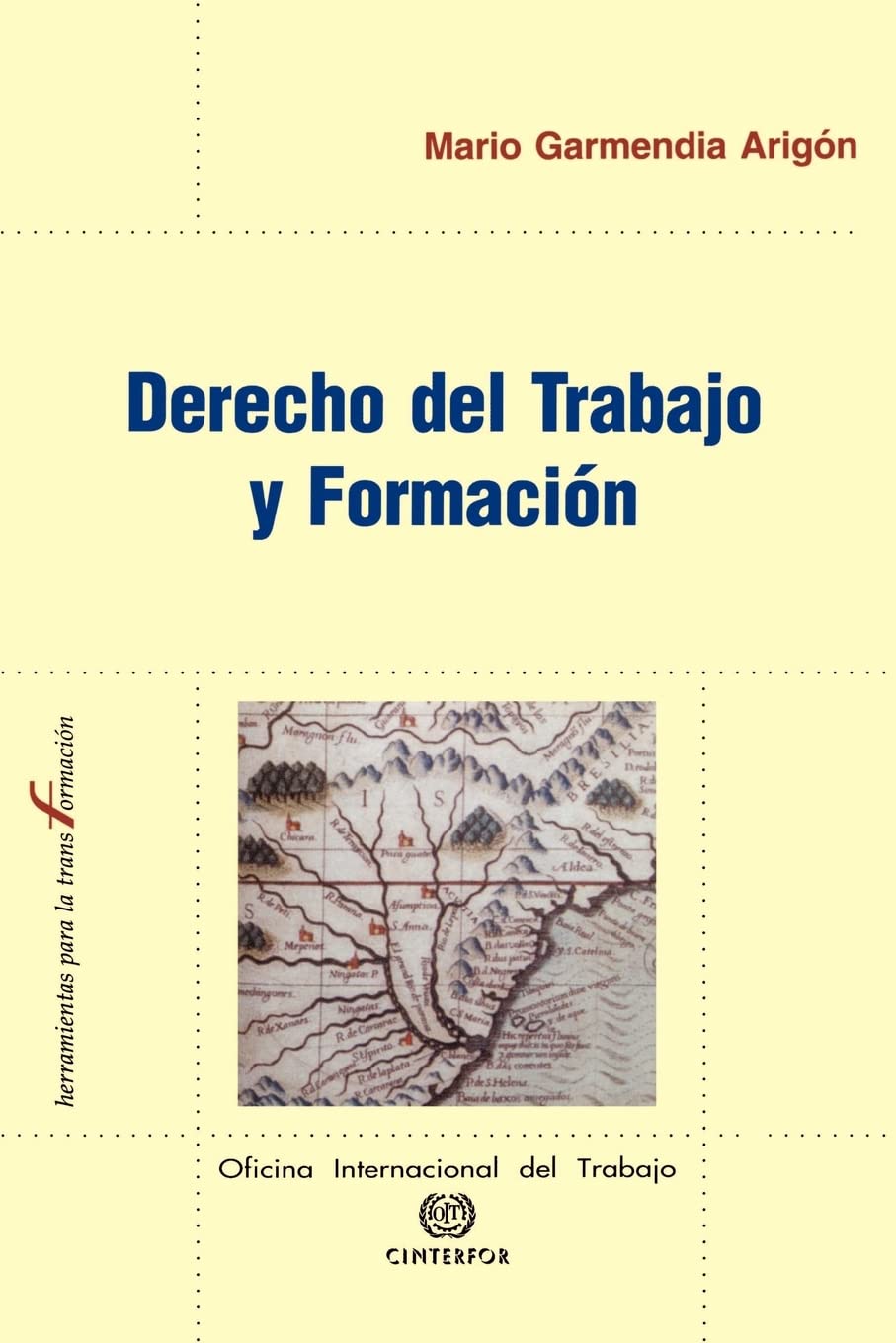 Derecho Del Trabajo Y Formacion Social Sciences