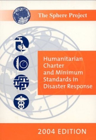 The Sphere Handbook English: Humanitarian Charter and Minimum Standards in Disaster Response Books