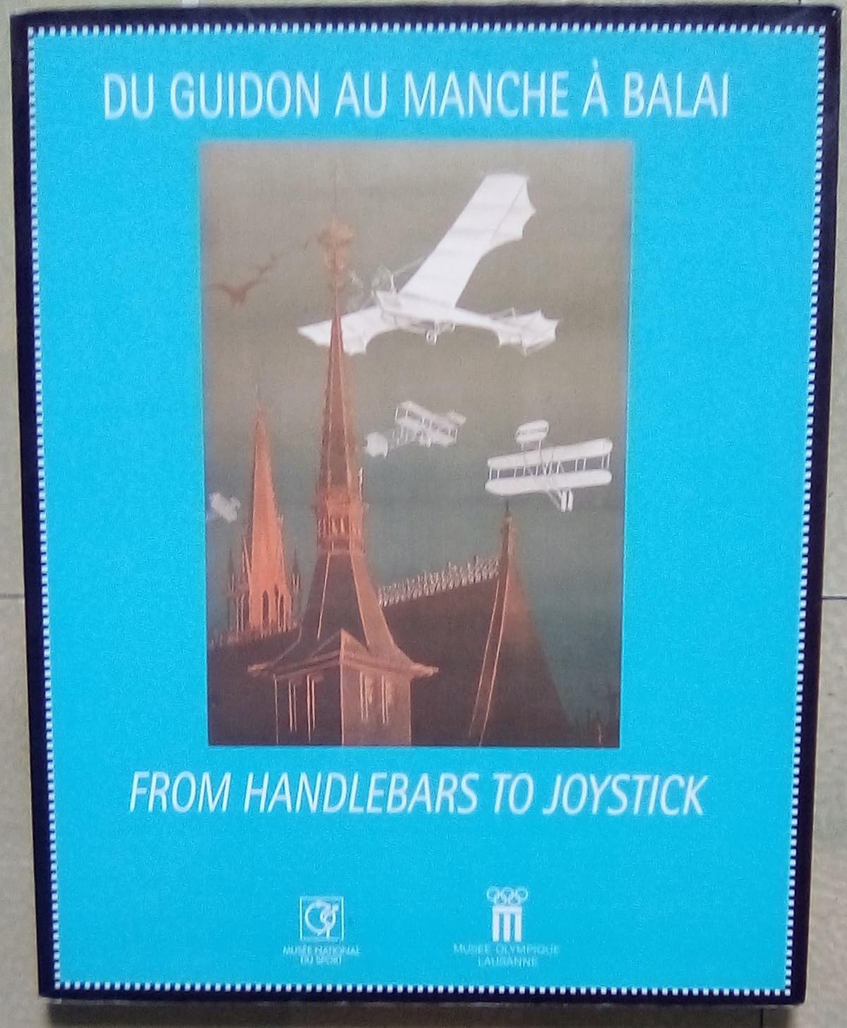 Du guidon au manche à balai : affiches du Musée national du sport book