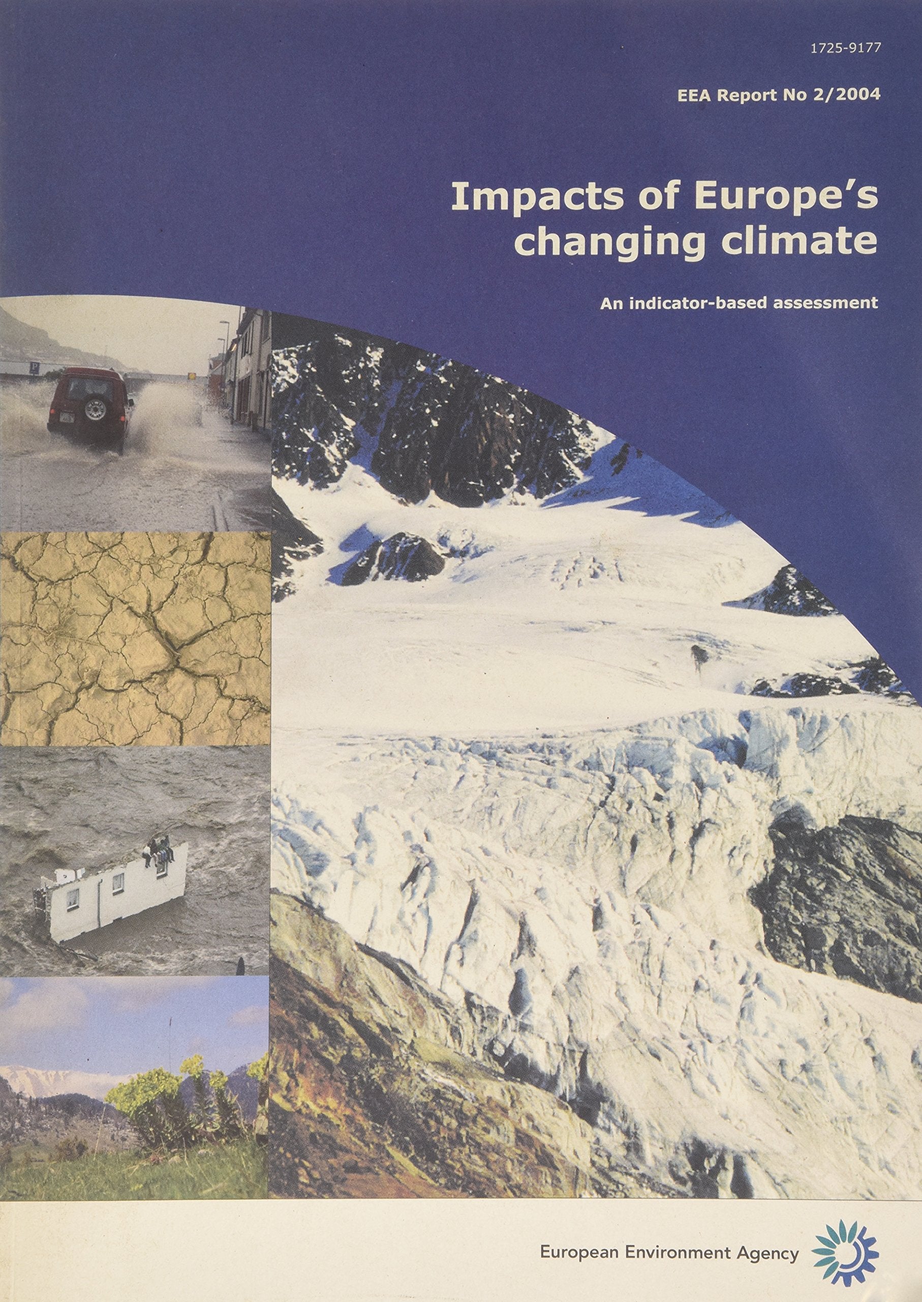 Impacts of Europe´s Changing Climate: An Indicator-based Assessment book