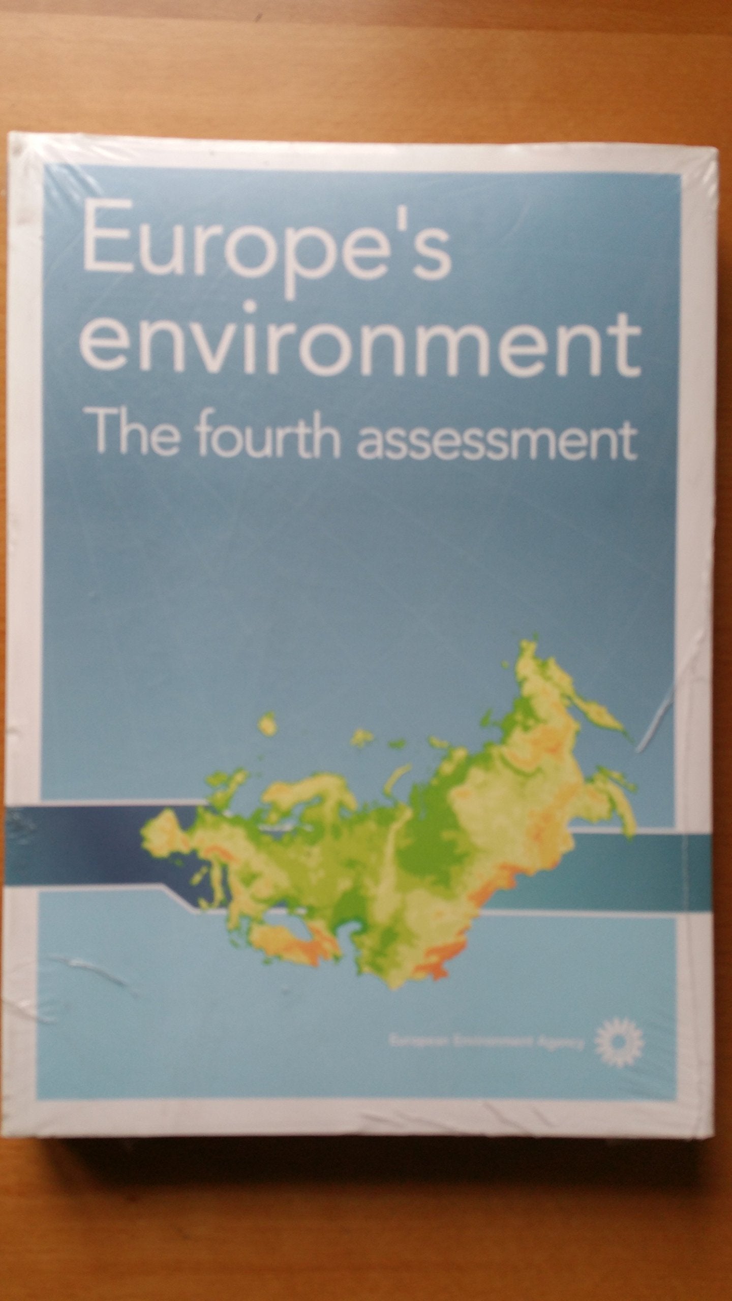 Europe's Environment: The Fourth Assessment (European Environment Agency) Mathematics
