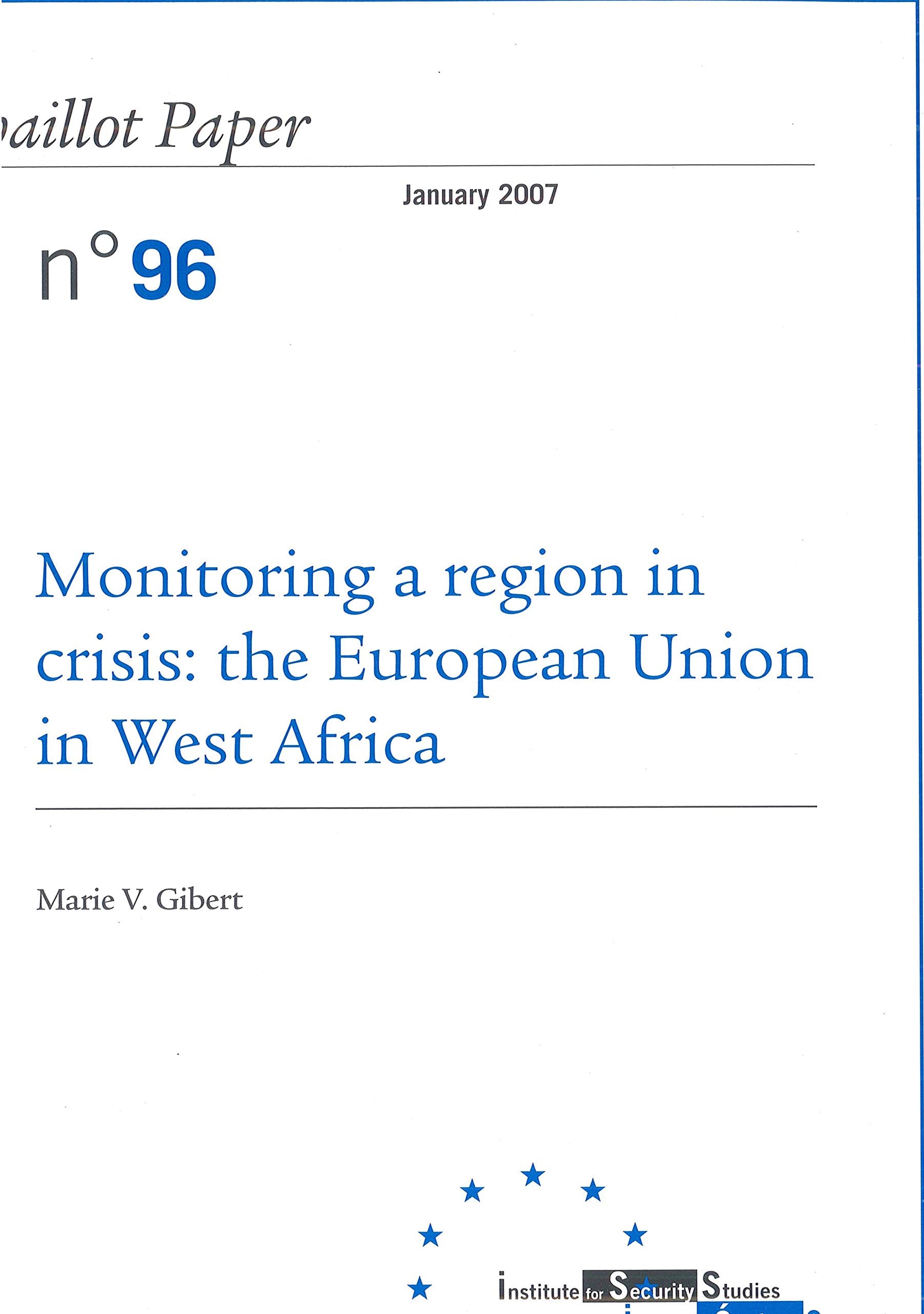 MONITORING A REGION IN CRISIS The European Union in West Africa Books