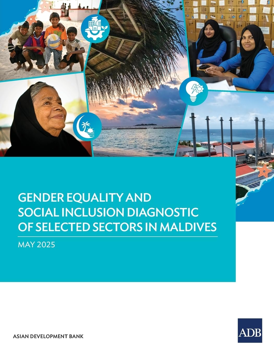 Gender Equality and Social Inclusion Diagnostic of Selected Sectors in Maldives Law