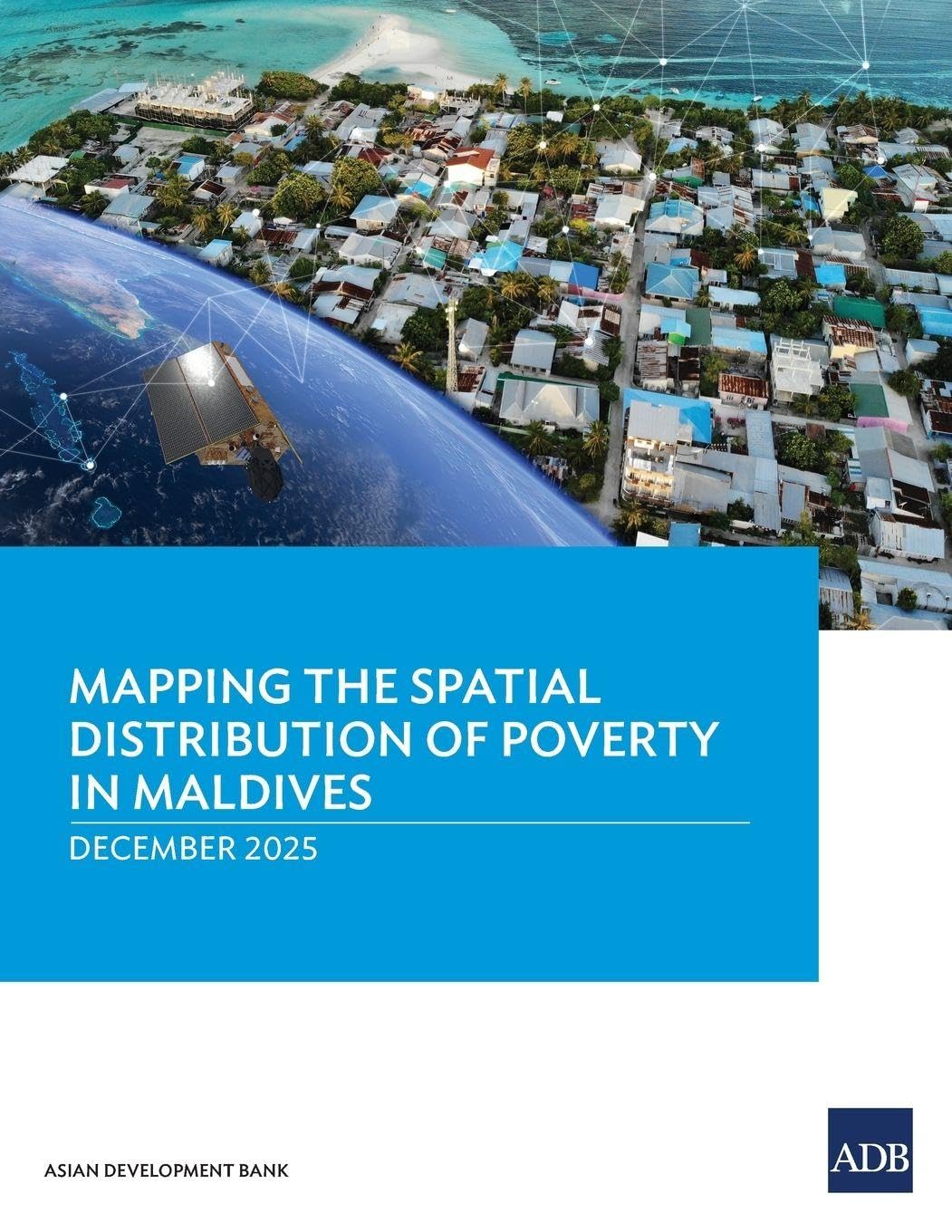 Mapping the Spatial Distribution of Poverty in Maldives Law