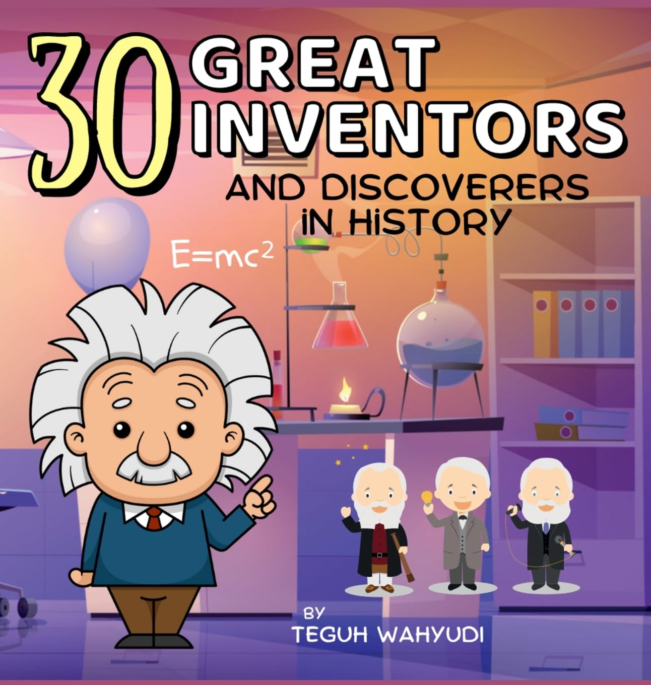 30 Great Inventors and Discoverers in History Business & Technology