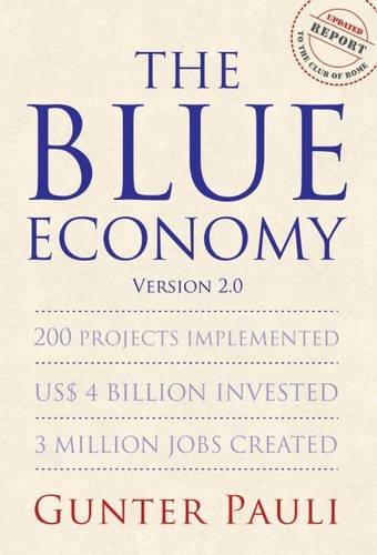 The Blue Economy: 200 Projects Implemented US$ 4 Billion Invested 3 Million Jobs Created Business, Finance & Career