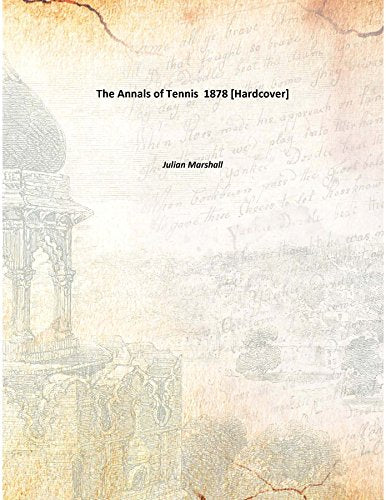 The Annals of Tennis 1878 Books