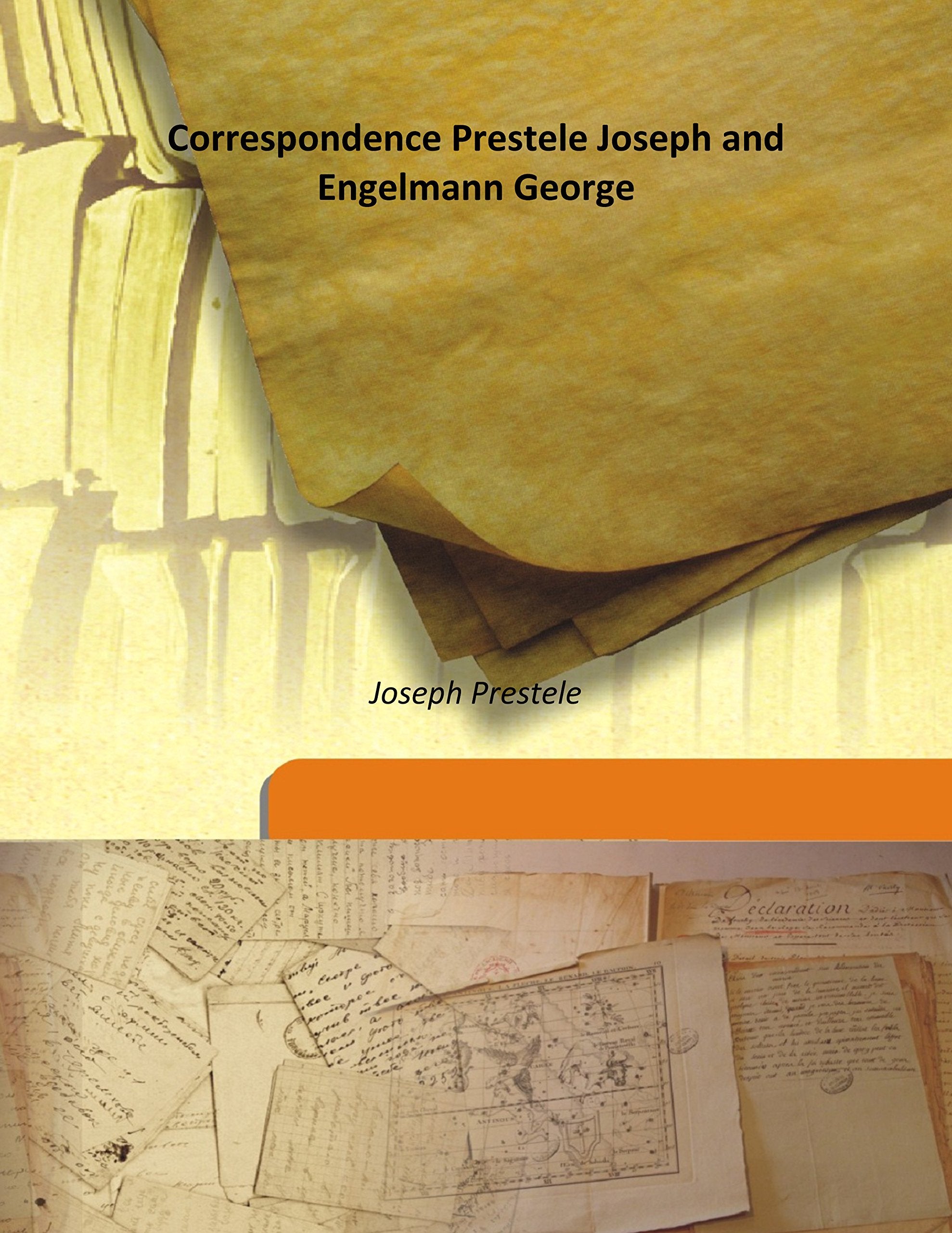 Correspondence Prestele Joseph and Engelmann George Volume Prestele to Engelmann, 1857 1857 Books