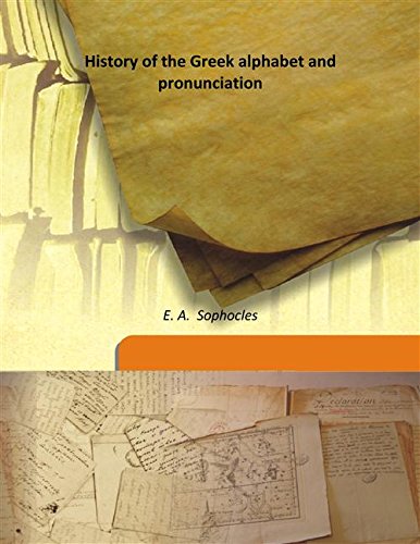 History of the Greek alphabet and pronunciation 1854 Books