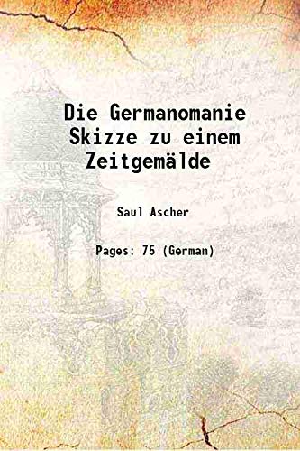 Die Germanomanie Skizze zu einem Zeitgemälde 1815 Books