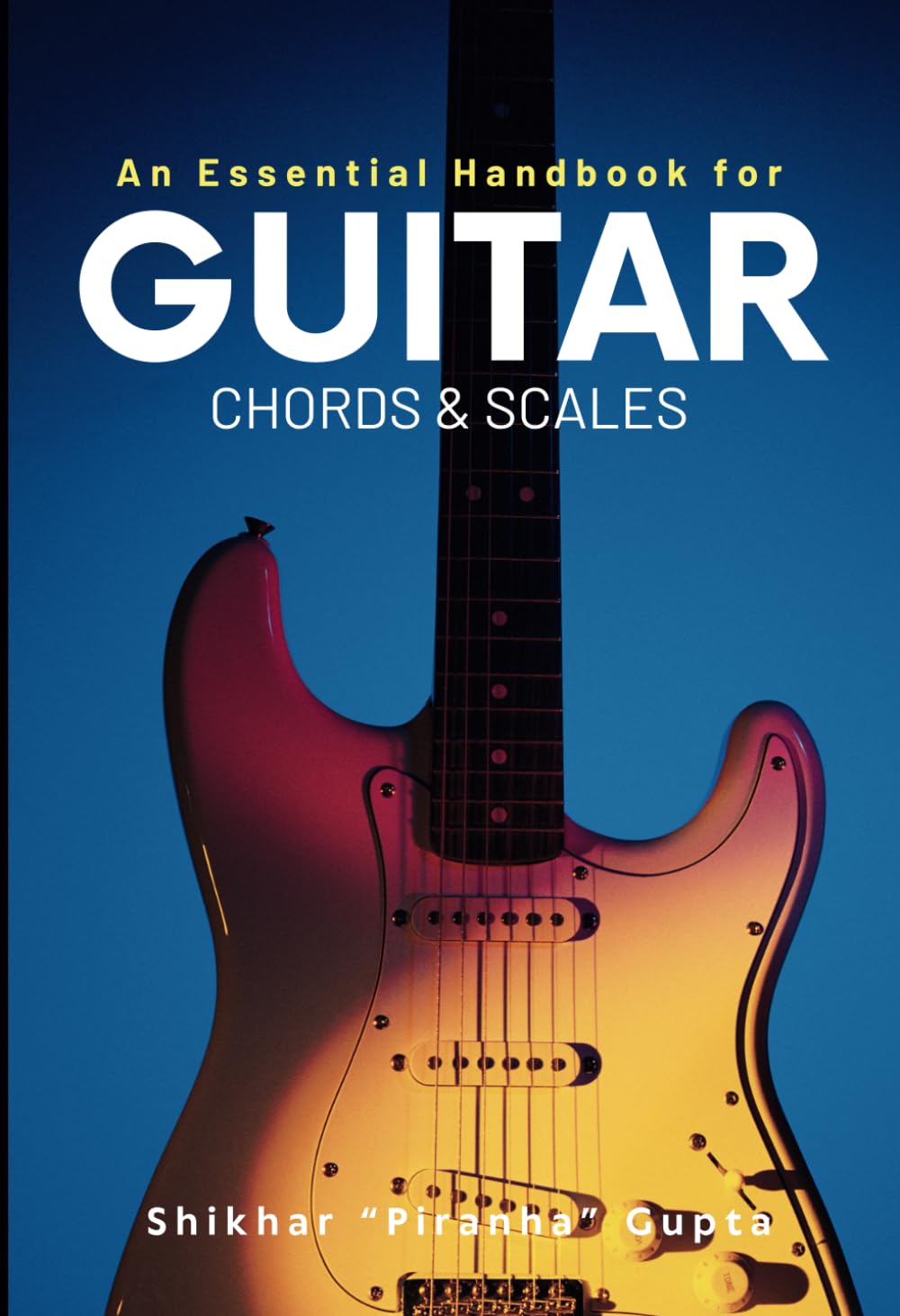 An Essential Handbook For Guitar Chords And Scales Arts & Music