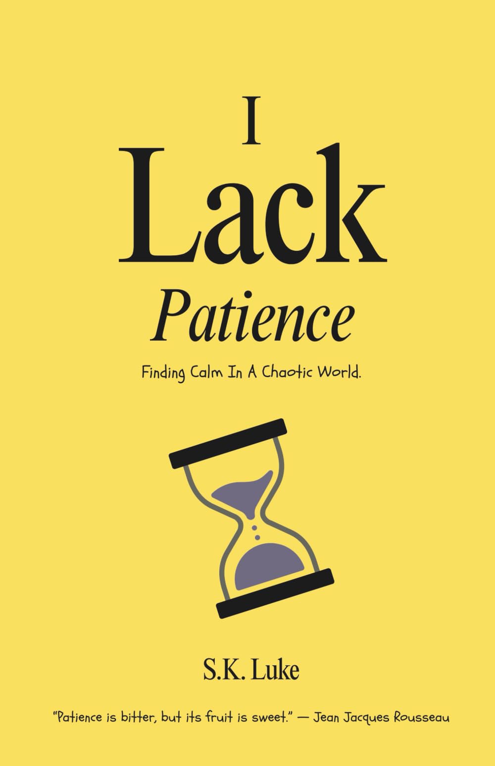 Product Image: I Lack Patience