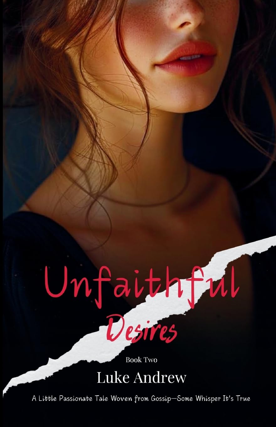 Unfaithful Desires - Book Two Drama