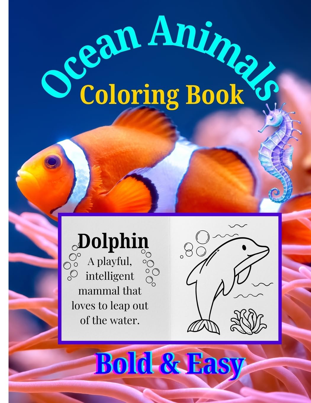 Ocean Animals Coloring Book for Kids | 35 Unique Sea Creatures to Learn & Color | Fun Educational Marine Life Activity Book by Jesintha Bhaskaran (8.5 x 11, 74 Pages) Tiptoi & Games