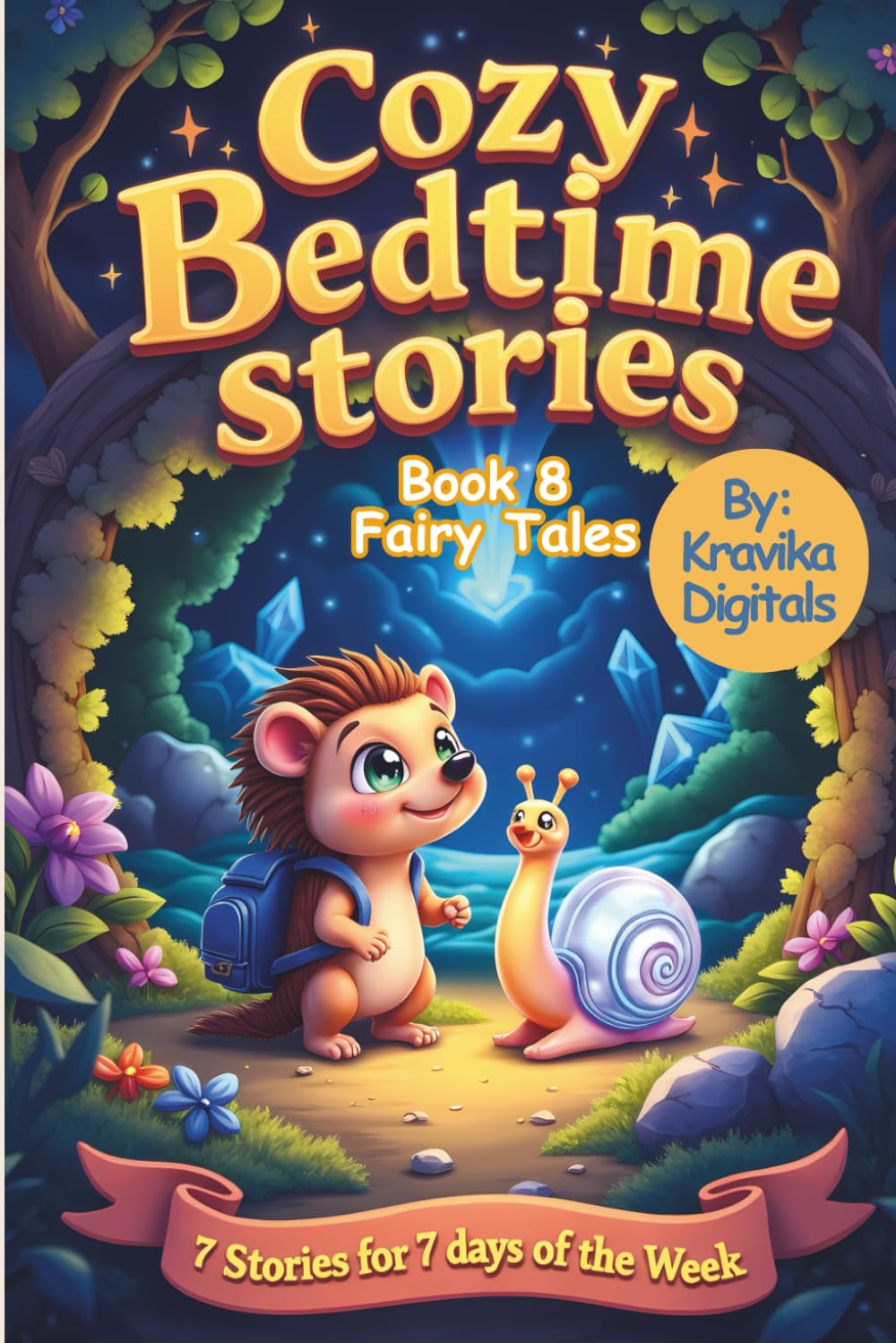 Cozy Bedtime Stories (Book 8) - Fairy Tales Fairy Tales & Legends