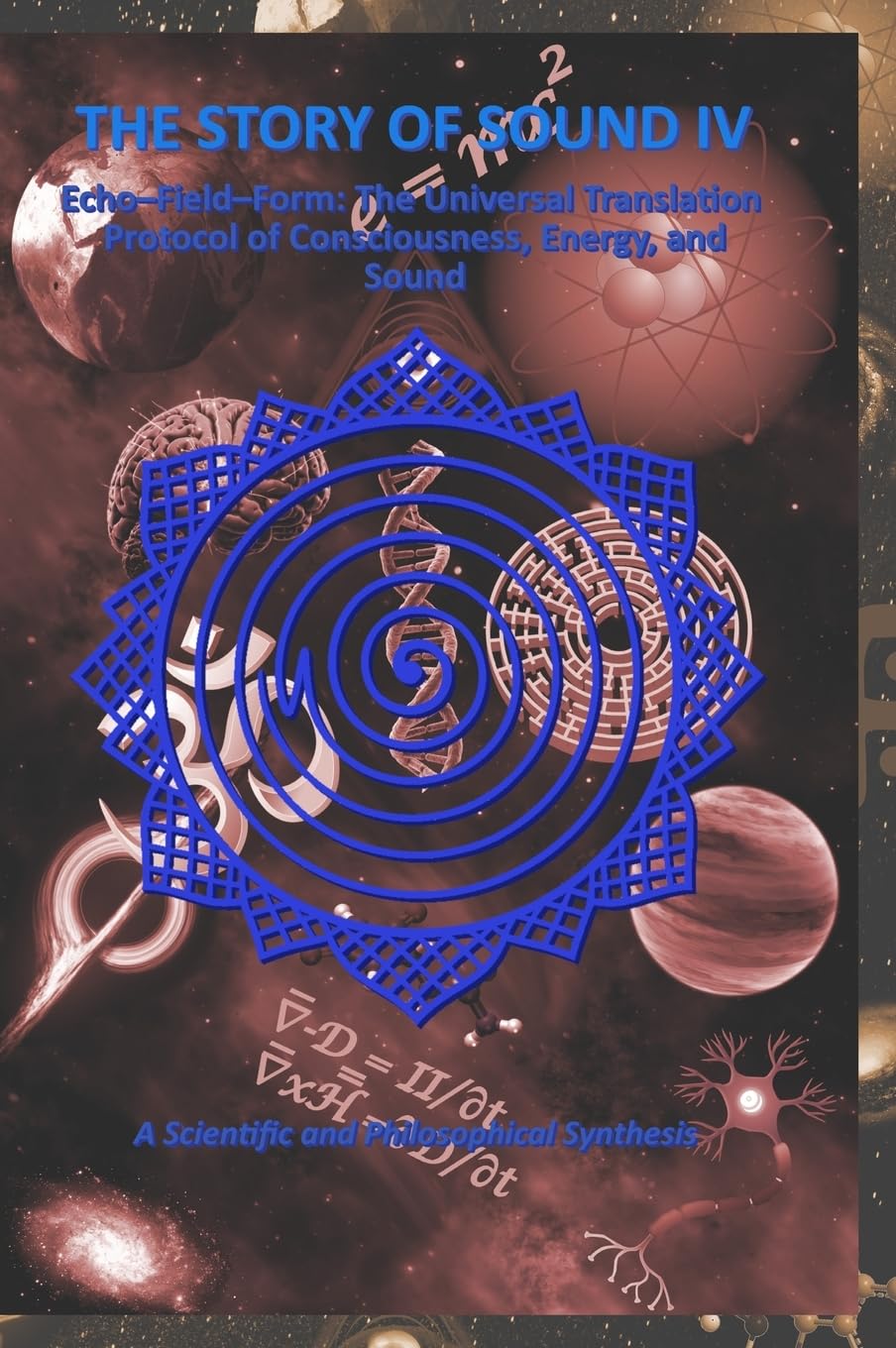 THE STORY OF SOUND IV Philosophy