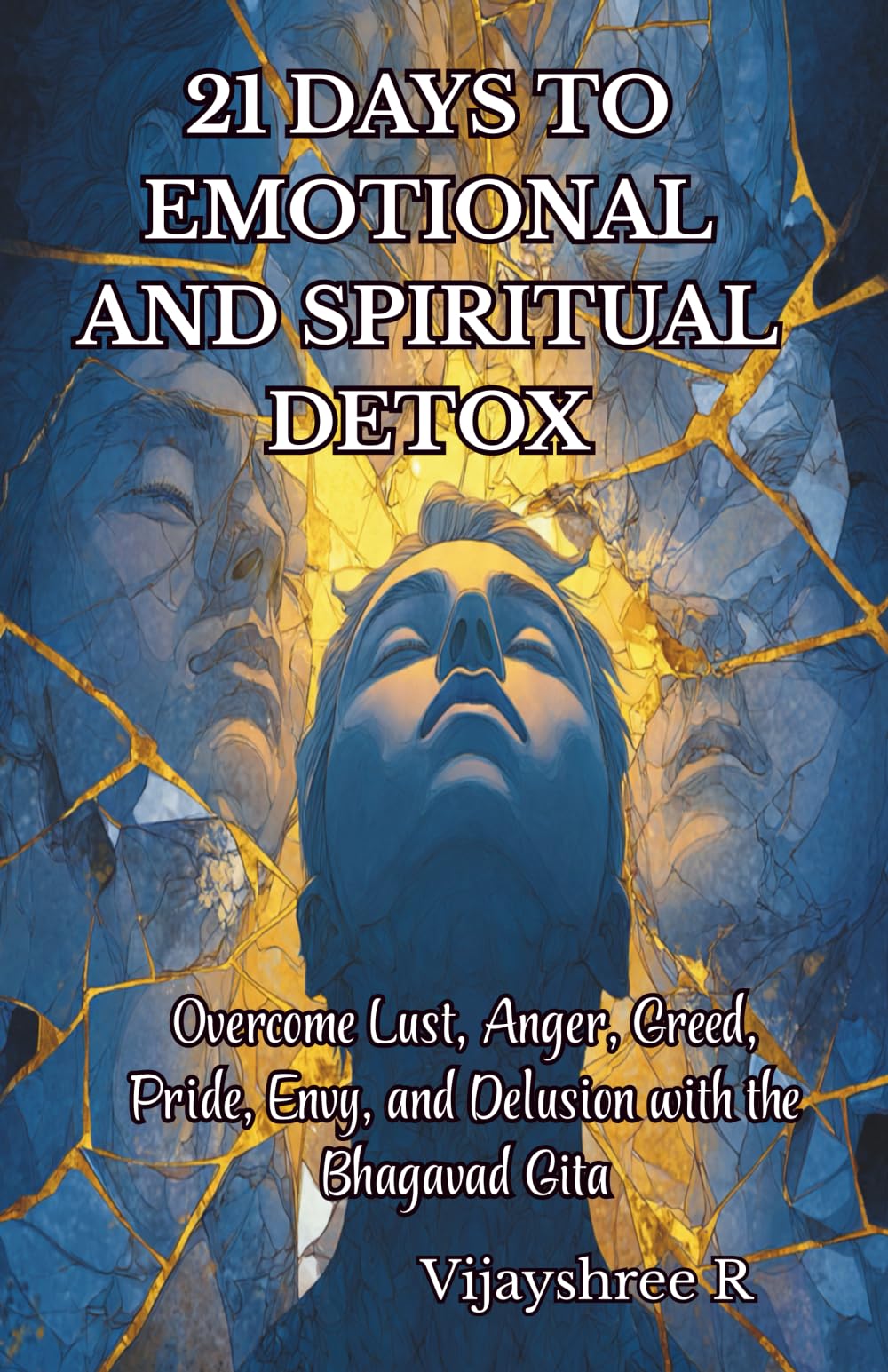 21 Days to Emotional and Spiritual Detox Philosophy