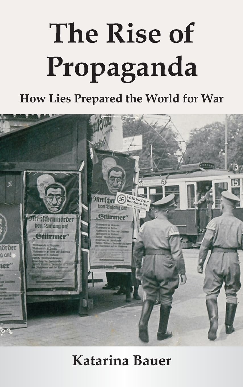 The Rise of Propaganda Media & Communication