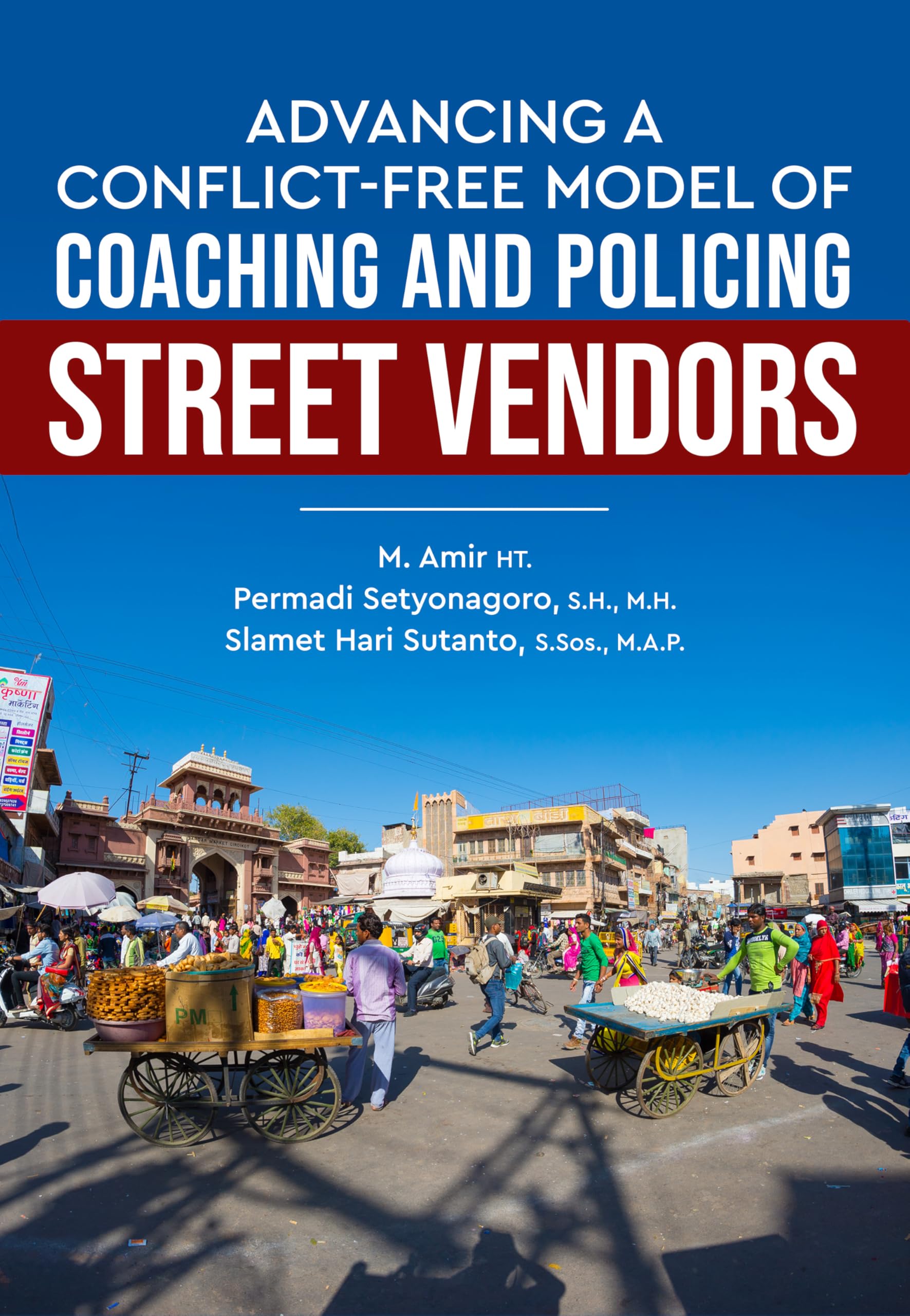 Advancing a Conflict-Free Model of Coaching and Policing Street Vendors Law