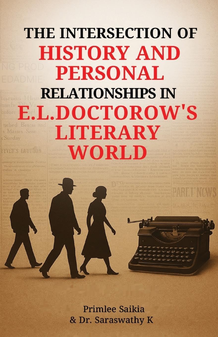 The Intersection of History and Personal Relationship in E.L. Doctorow's Literary World Contemporary literature
