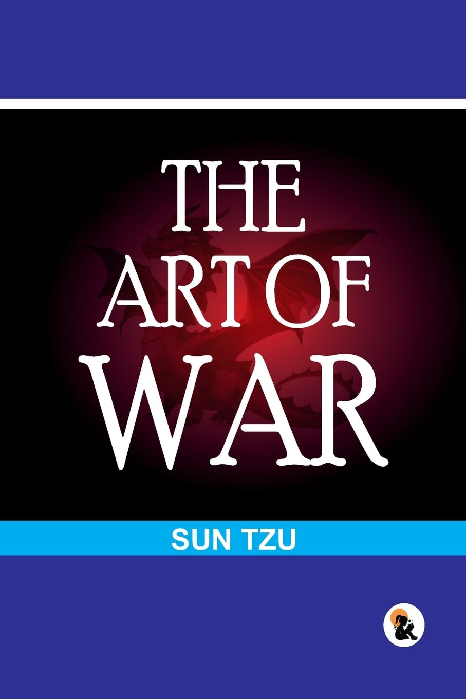 The Art Of War | Paper Back Edition | Sasa Publishing Classic Series | 2024 Business & Technology