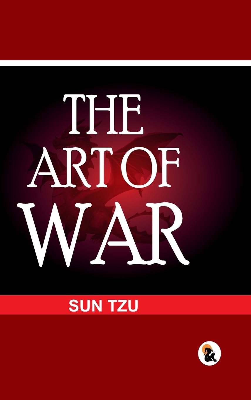 The Art Of War | Hard Back Edition | Sasa Publishing Classic Series | 2024 Business & Technology