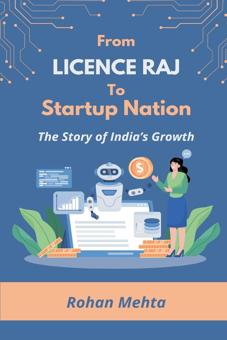 From Licence Raj to Startup Nation The Story of India's Growth Business, Finance & Career