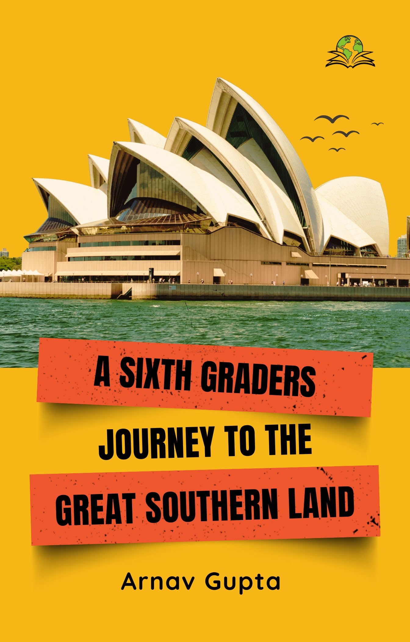 A Sixth Grader's Journey to the Great Southern Land Leisure, Home & Garden