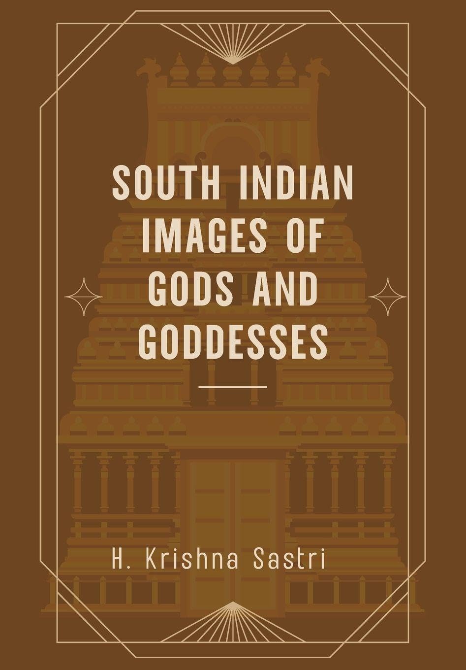 South Indian images of Gods and Goddesses Philosophy