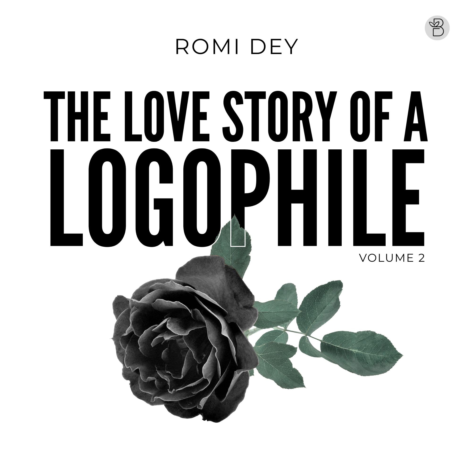 THE LOVE STORY OF A LOGOPHILE, Volume 2 Novels & Short Stories