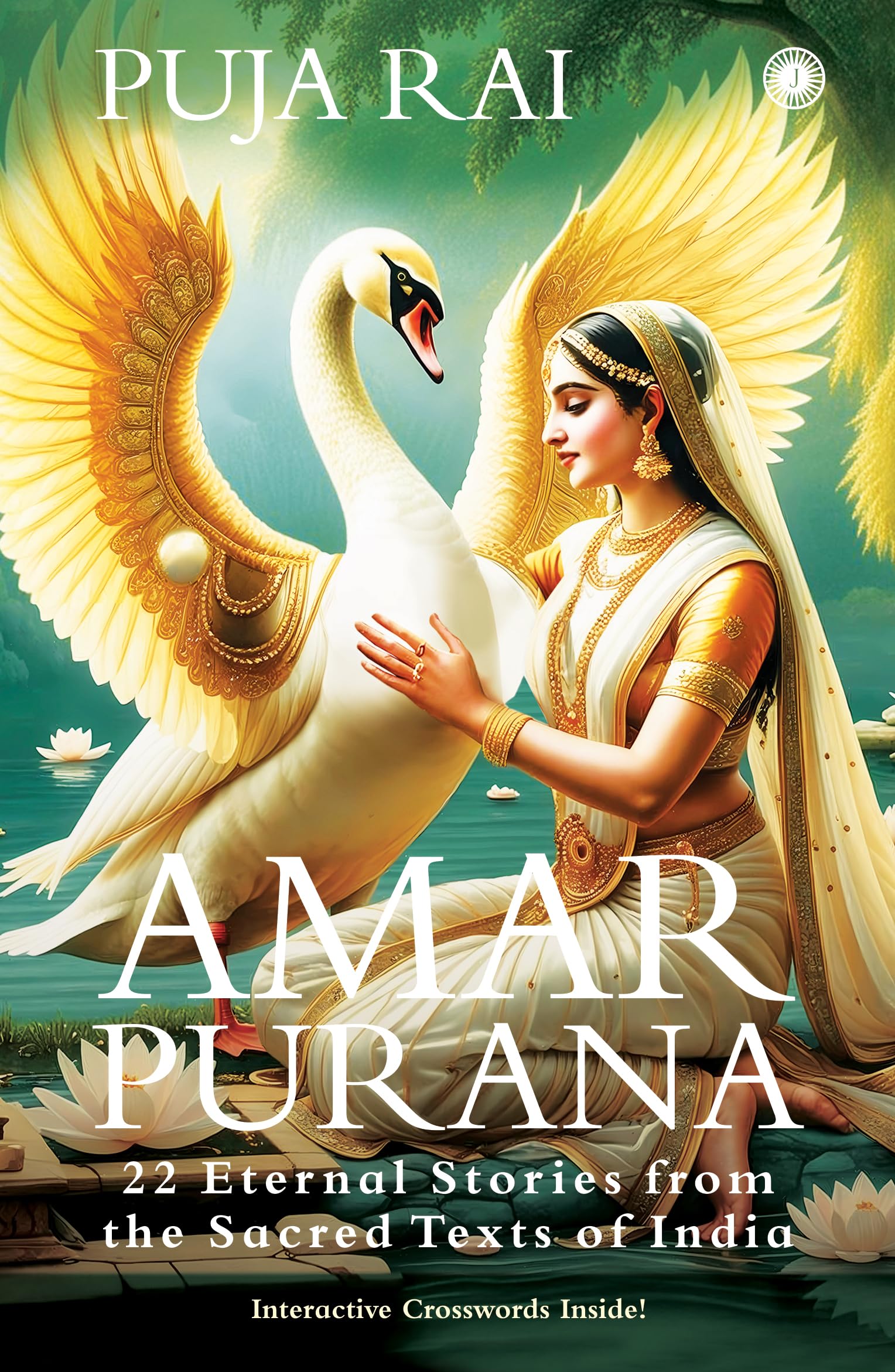 Amar Purana;22 Eternal Stories from the Sacred Texts of India Self-help