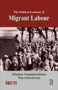 The Political Economy of Migrant Labour Business, Finance & Career