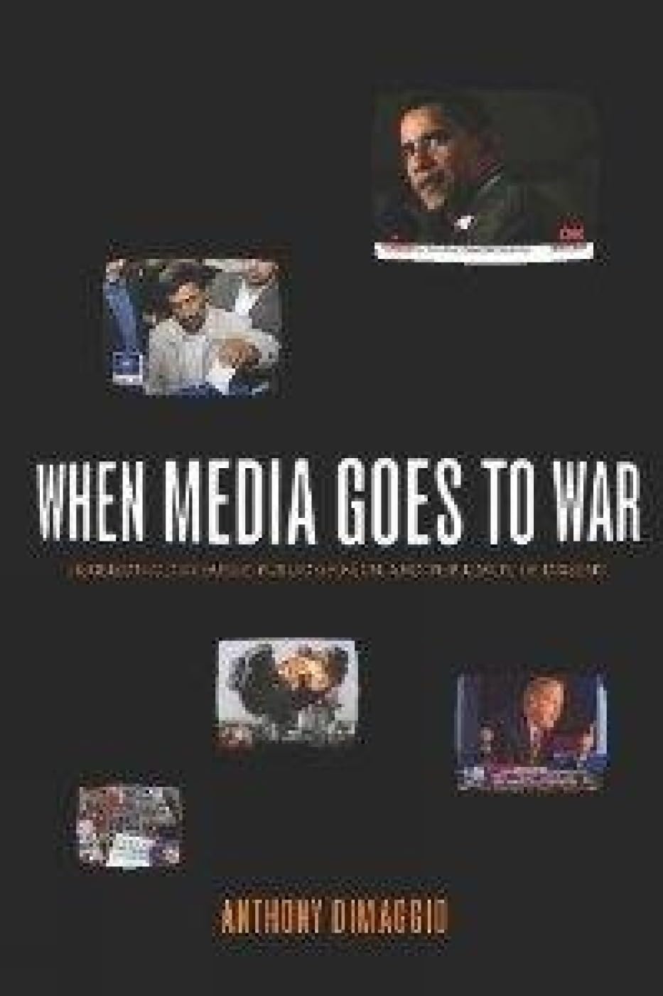 When Media Goes to War Hegemonic Discourse, Public Opinion, and the Limits of Dissent Leisure, Home & Garden